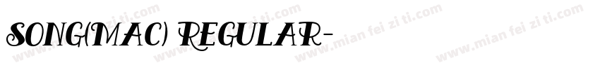 Song(Mac) Regular字体转换